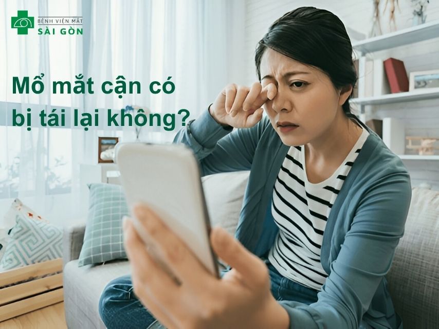 Tỷ lệ tái cận sau mổ 1 -3%